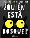 ¿QUIÉN ESTÁ EN EL BOSQUE?