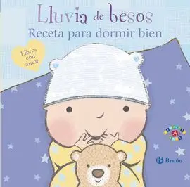 Lluvia de Besos. Receta para Dormir Bien