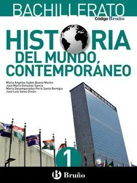 Código Bruño - Historia del Mundo Contemporáneo - Bach.