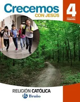 Religión Católica - Crecemos con Jesús - 4 º Ed. Prim. - Andalucía