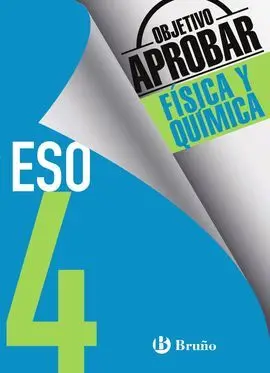 Objetivo Aprobar Física y Química - 4º eso