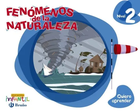 Quiero Aprender Nivel 2 Fenómenos de la Naturaleza