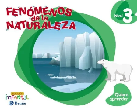 Quiero Aprender Nivel 3 Fenómenos de la Naturaleza