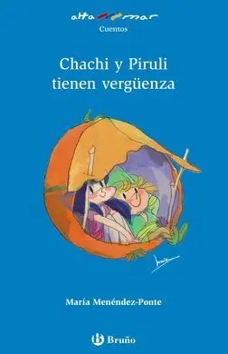 Chachi y Piruli Tienen Vergüenza