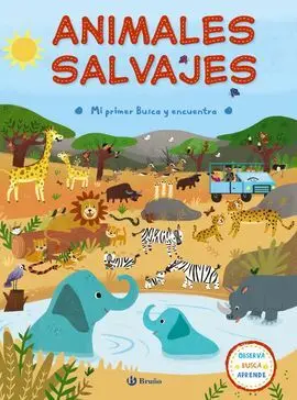Mi Primer Busca y Encuentra. Animales Salvajes