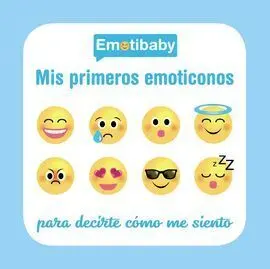 Emotibaby. Mis Primeros Emoticonos