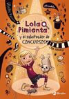 LOLA PIMIENTA. 3: LOLA Y EL SABOTEADOR DE CONCURSOS