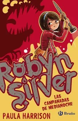 Robyn Silver. Las Campanadas de Medianoche