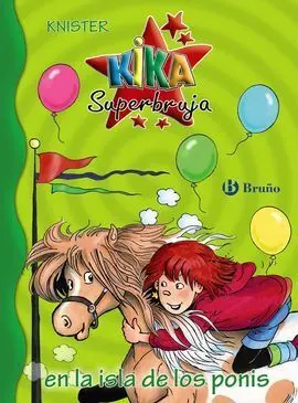Kika Superbruja en la Isla de los Ponis