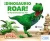 ¡Dinosaurio Roar! el Tyrannosaurus Rex