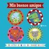 MIS BUENOS AMIGOS. CUENTOS CORTOS DE EMOCIONES