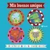 Mis Buenos Amigos. Cuentos Cortos de Emociones