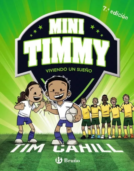 Mini Timmy 3. Viviendo un Sueño
