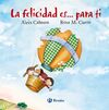 LA FELICIDAD ES... PARA