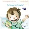 FERNANDO VA AL HOSPITAL