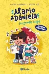 Mario y Daniela Son Amig