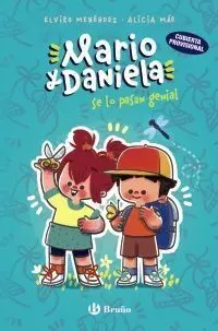 Mario y Daniela lo Pasan
