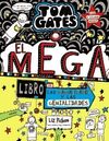 TOM GATES: EL MEGA LIBRO