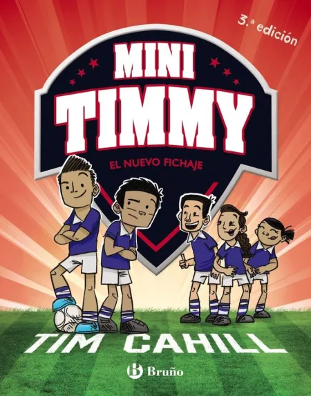 Mini Timmy 7. El Nuevo Fichaje