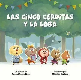 Las Cinco Cerditas y la