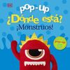 POP-UP. ¿DÓNDE ESTÁ? ¡MONSTRUOS!