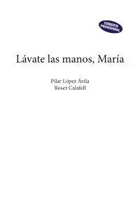 Lávate las Manos, María