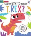 ¿CUÁNTOS DIENTES TIENE UN T. REX?