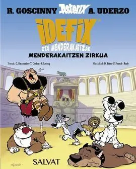 Idefix Eta Menderakaitzak, 4. Menderakaitzen Zirkua