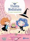 VIOLETA MEDIALUNA 3. EL SAPO INSOPORTABLE