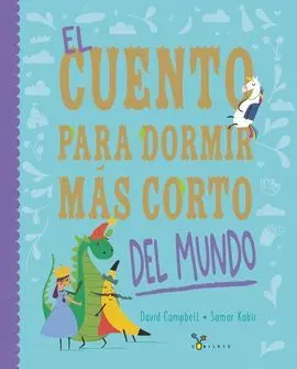 Cuento para Dormir Mas Corto del Mundo, el