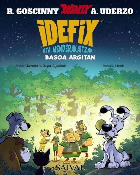 Idefix Eta Menderakaitzak. 6. Basoa Argitan