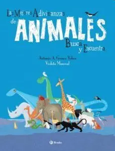 Las Mejores Adivinanzas de Animales. Busca y Encuentra