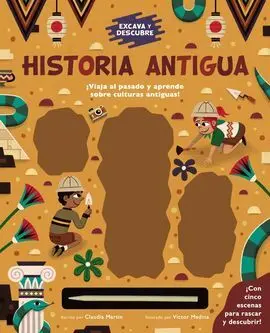 Excava y Descubre: Historia Antigua