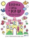 COLOREA POP-UP. PRINCESA