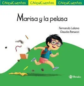 Chiquicuento 64. Marisa y la Pelusa