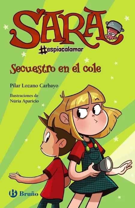 Sara #Espíacalamar, 3 Secuestro en el Cole