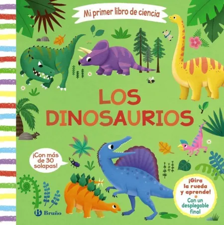 Los Dinosaurios. Mi Primer Libro de Ciencia