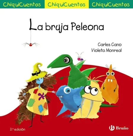 Chiquicuento 69. La Bruja Peleona