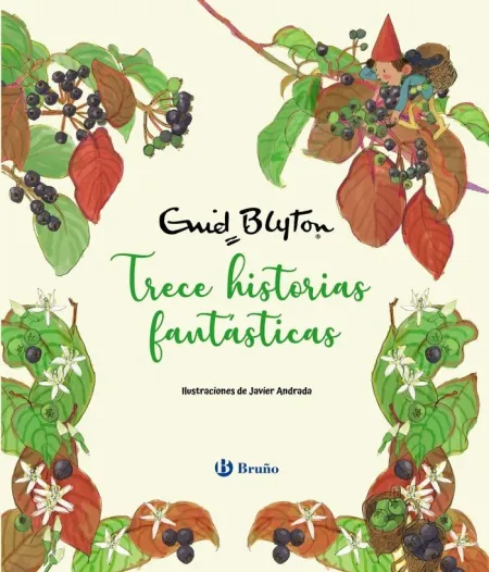 Enid Blyton. Trece Historias Fantásticas