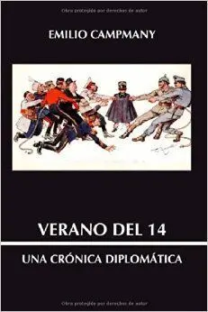 Verano del 14: una Crónica Diplomatica
