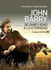 JOHN BARRY: DE JAMES BOND A LA ETERNIDAD