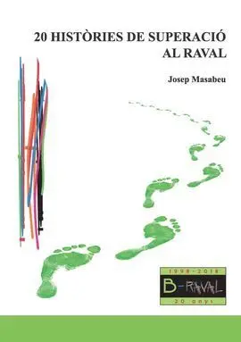 20 Històries de Superació Al Raval