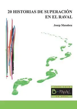 20 Historias de Superación en el Raval