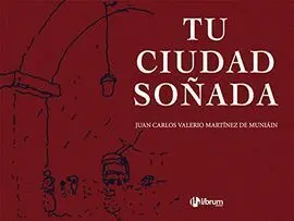 Tu Ciudad Soñada 2 Vol.
