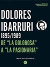 DOLORES IBARRURI 1895/1989 DE 
