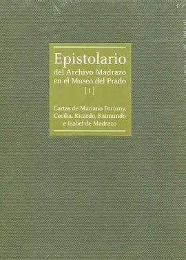 Epistolario del Archivo Madrazo en el Museo del Prado.
