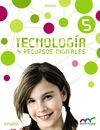 TECNOLOGÍA Y RECURSOS DIGITALES - 5º ED. PRIM.