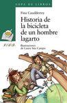 HISTORIA DE LA BICICLETA DE UN HOMBRE LAGARTO