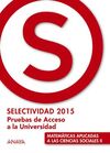 MATEMÁTICAS APLICADAS A LAS CIENCIAS SOCIALES II - SELECTIVIDAD 2015