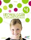 TECNOLOGÍA Y RECURSOS DIGITALES - 4º ED. PRIM.